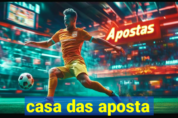 casa das aposta